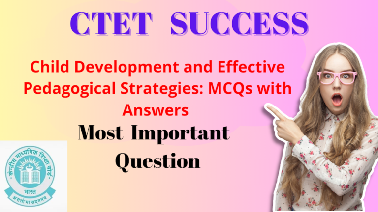 Child Development MCQs with Answers #ctet #cdp #ctetquestion
